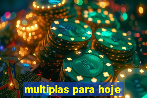 multiplas para hoje